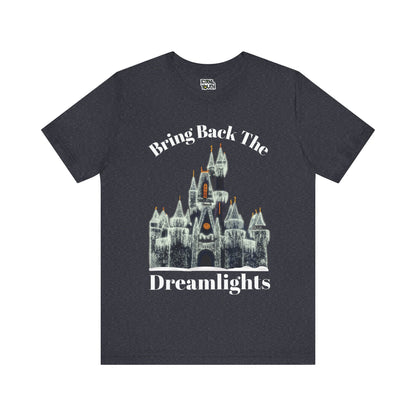 Bring Back the Dreamlights Tee